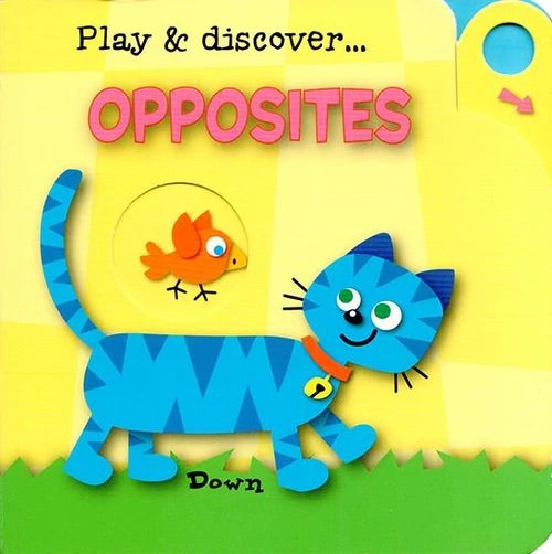 Play & Discover - Opposites