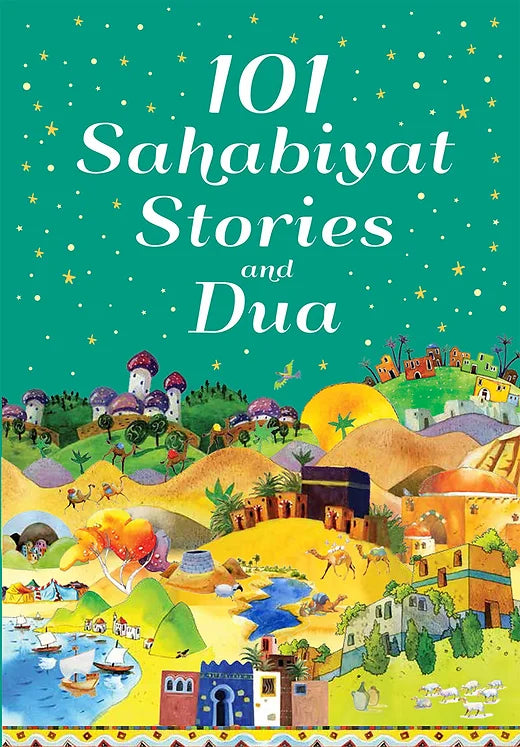 101 Sahabiyath Stories and Dua