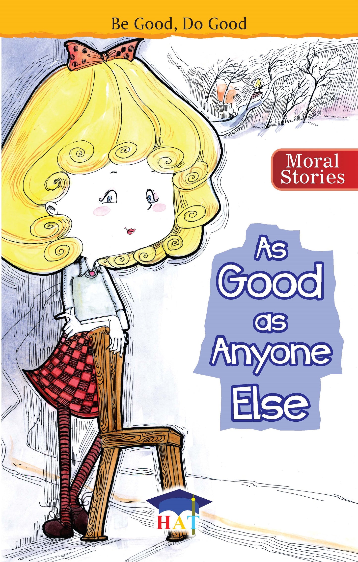 Be Good, Do Good - Moral Stories 1/8